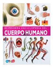 Cargar imagen en el visor de la galería, Mi Primera Enciclopedia - Cuerpo Humano