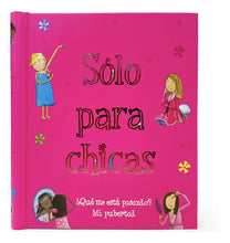 Cargar imagen en el visor de la galería, Solo Para Chicas - Sarah Delmege - Pubertad Adolescentes