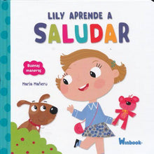 Cargar imagen en el visor de la galería, Buenas maneras - Lily aprende a saludar - Valores