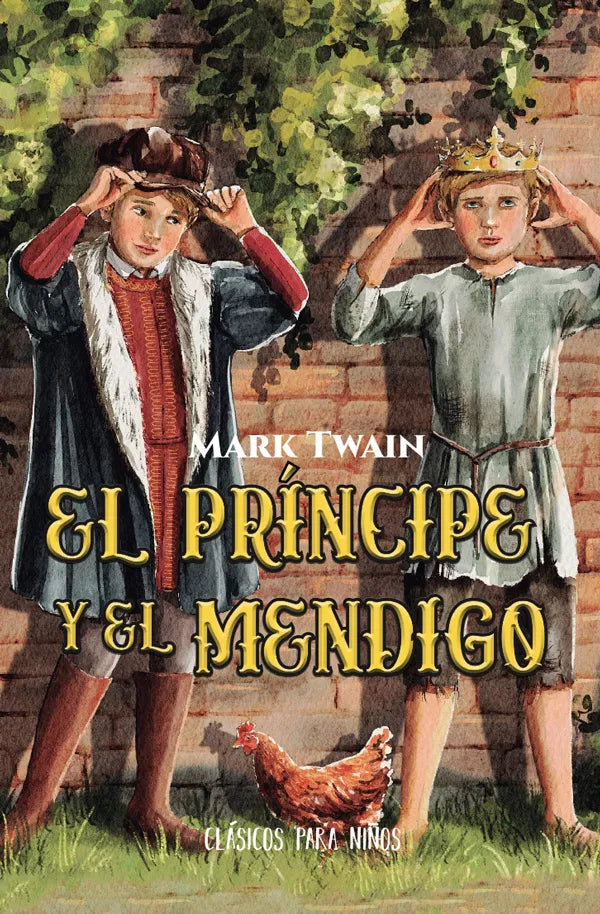 Clásicos Para Niños Ilustrado - El Príncipe y el Mendigo