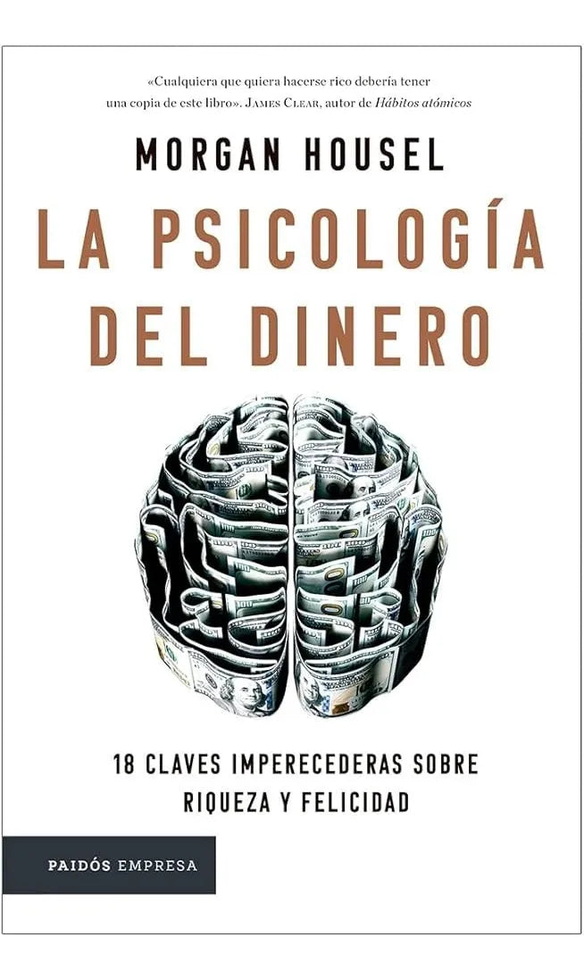 La Psicología Del Dinero - Morgan Housel