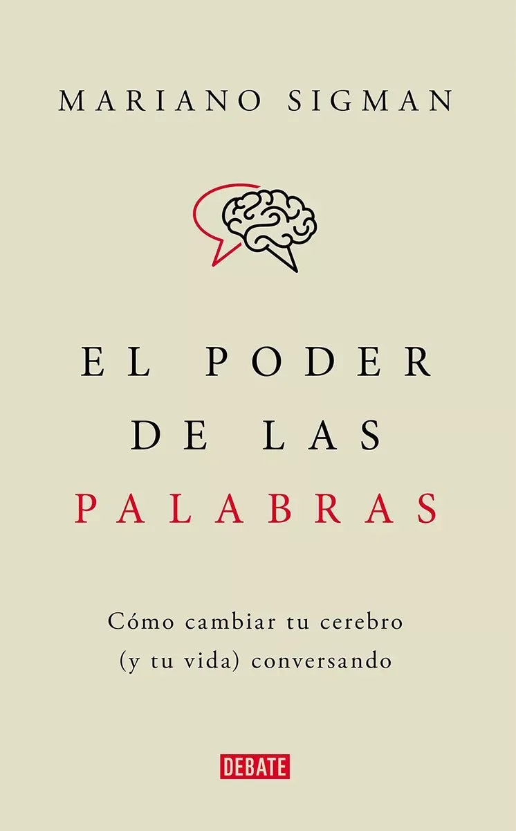 El Poder De Las Palabras - Mariano Sigman
