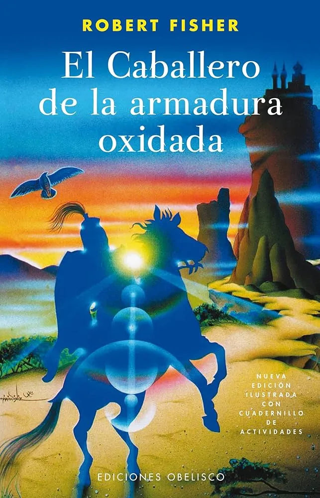 El Caballero de la Armadura Oxidada (Color) - Robert Fisher