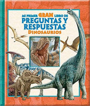 Cargar imagen en el visor de la galería, Mi Primer Gran Libro De Preguntas Y Respuestas Dinosaurios
